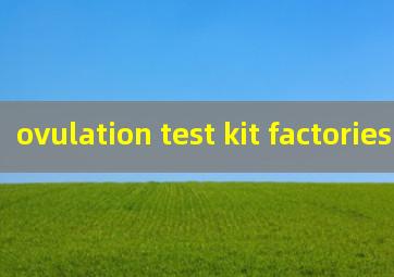 ovulation test kit factories